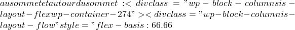 au sommet et autour du sommet : <div class="wp-block-columns is-layout-flex wp-container-274"><div class="wp-block-column is-layout-flow" style="flex-basis:66.66%">